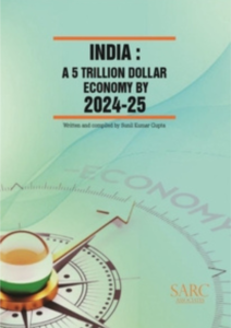 India: A 5 Trillion Dollar Economy By 2024-25